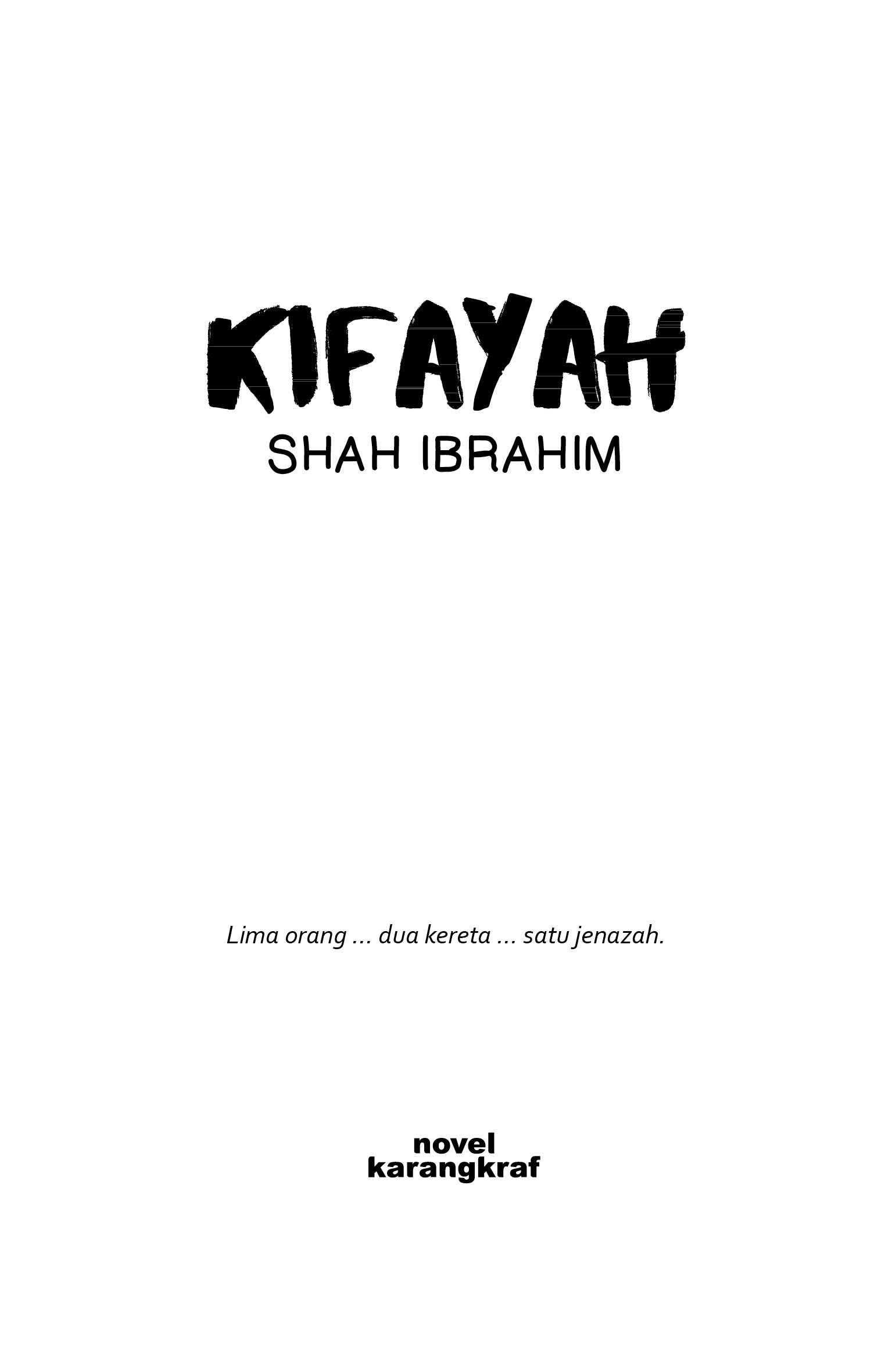 K-LIT Kifayah - Shah Ibrahim